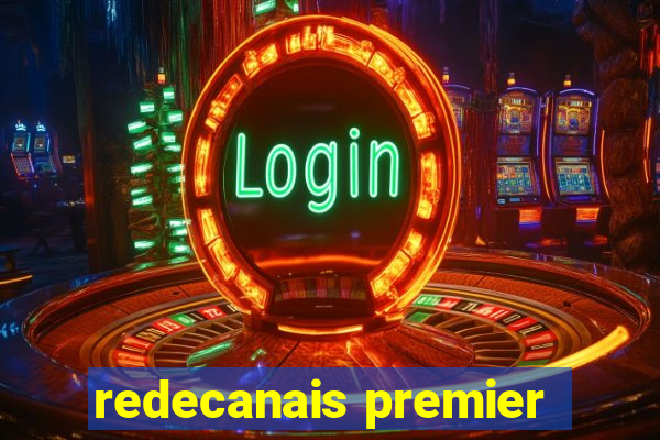 redecanais premier